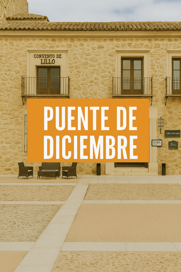 Alojamiento Convento de Lillo Puente de Diciembre - 3 Noches