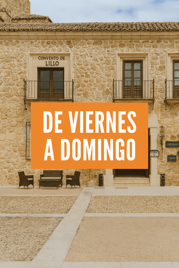 Alojamiento Convento de Lillo Fin de Semana - 2 Noches